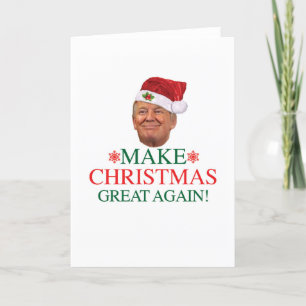 Donald Trump - Make Christmas Great Again Card