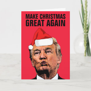 DONALD TRUMP MAKE CHRISTMAS GREAT AGAIN CARDS