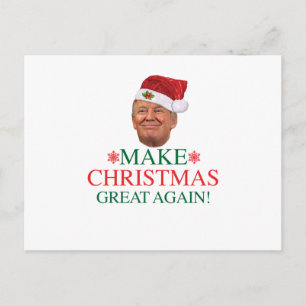 Donald Trump - Make Christmas Great Again Postcard