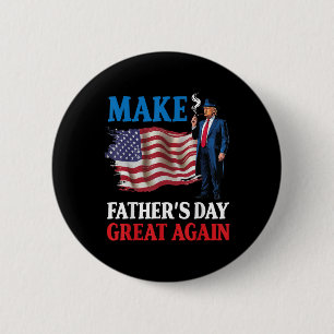Donald Trump Make Fathers Day Great Again American 6 Cm Round Badge