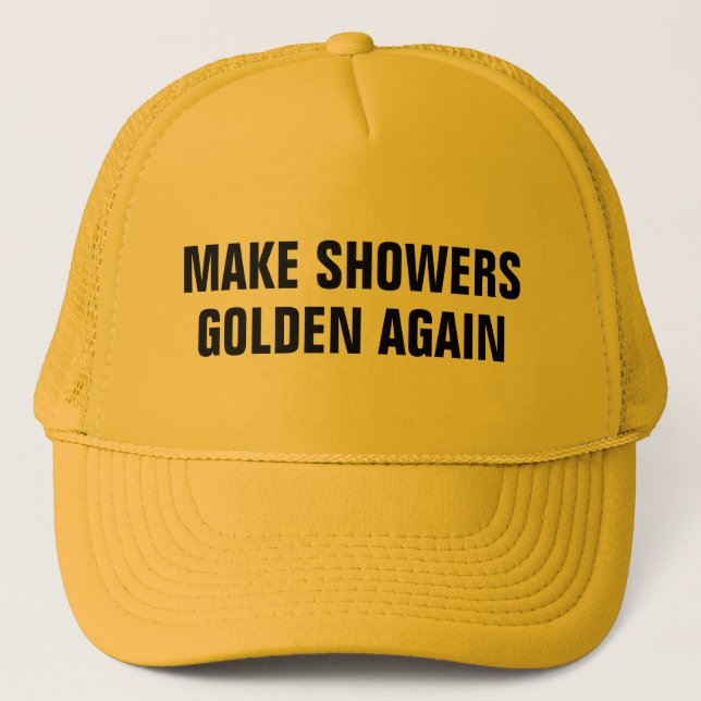 Donald Trump Make Showers Golden Again Trucker Hat (Front)