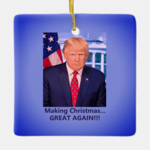 Donald Trump Making Christmas Great Again!!! Ceramic Ornament