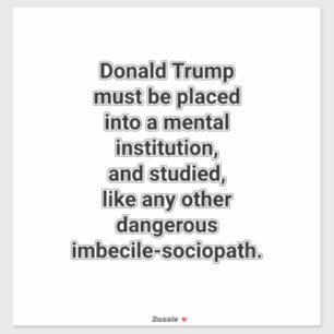 Donald Trump Mental Hospital Hankamer Artjunkhaus