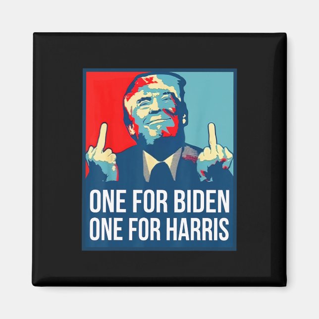Donald Trump Middle Finger Biden Harris America Re Magnet (Front)