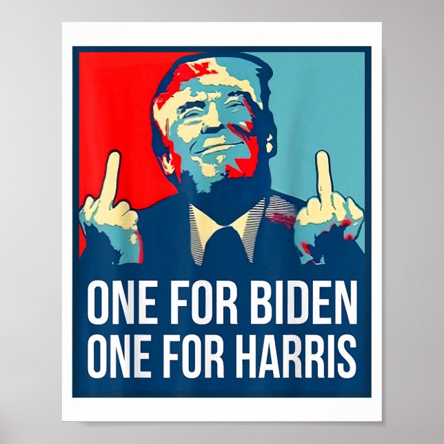 Donald Trump Middle Finger Biden Harris America Re Poster (Front)