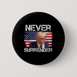 Donald Trump Mug Shot Never Surrender 2024 6 Cm Round Badge