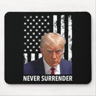 Donald Trump Mug Shot - Never Surrender American F Mouse Mat