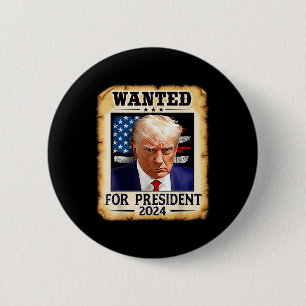 Donald Trump Mug Shot Wanted For U.s. President 20 6 Cm Round Badge