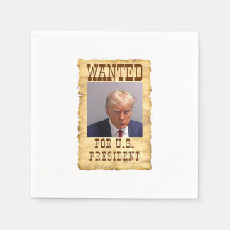 DONALD TRUMP MUG SHOT WANTED FOR U.S. PRESIDENT 20 NAPKIN