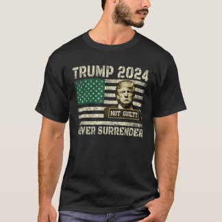 Donald Trump Mugshot President Trump Never Surrend T-Shirt