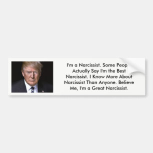 "Donald Trump Narcissist" Anti-Donald Trump Bumper Sticker