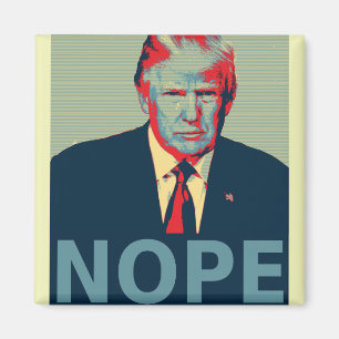 Donald Trump Nope Election Loser Magnet