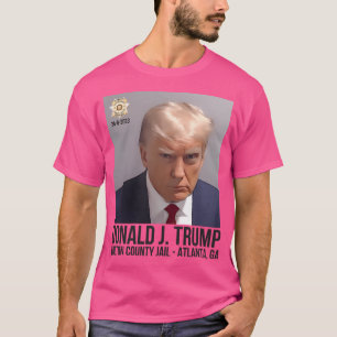 Donald Trump Official Mugshot Fulton County T-Shirt