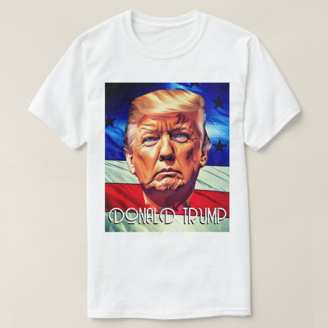 Donald Trump & Old Glory T-Shirt (Design Front)