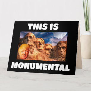 DONALD TRUMP ON MOUNT RUSHMORE BIG BIRTHDAY CARD