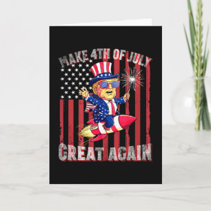 Donald Trump Patriotic Firework Make 4th Of July G Card