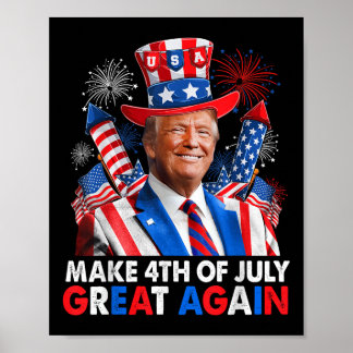 Donald Trump Patriotic Firework Make 4th Of July G Poster