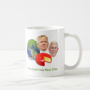 Donald Trump Peas on Earth Gouda Wheel 2 Men Coffee Mug
