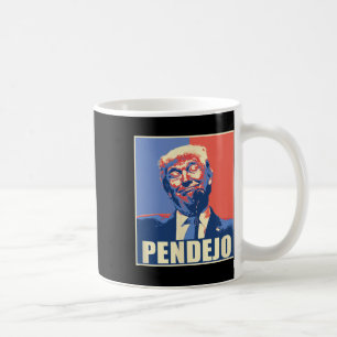 Donald Trump Pendejo Bad For America Coffee Mug