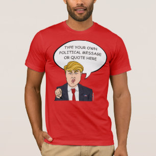 Donald Trump Personalised Message T-Shirt