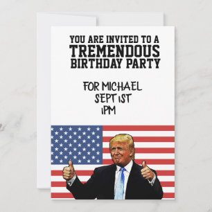 DONALD TRUMP PERSONALIZED BIRTHDAY PARTY INVITATION