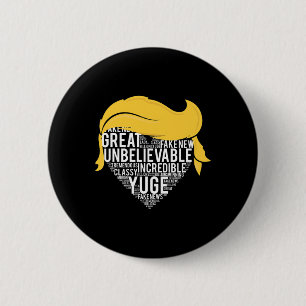 Donald Trump Phrases And Sayings Valentines Day T 6 Cm Round Badge