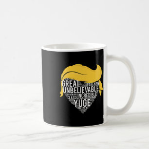 Donald Trump Phrases And Sayings Valentines Day T Coffee Mug