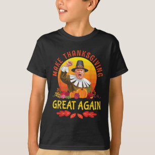 Donald Trump Pilgrim Costume Make Thanksgiving Gre T-Shirt