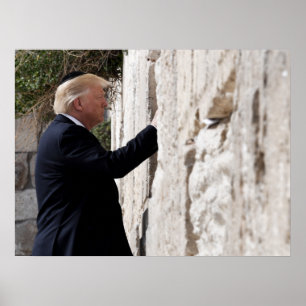 Donald Trump Places Note In Western Wall Poster