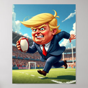Donald Trump playing American rugby Poster