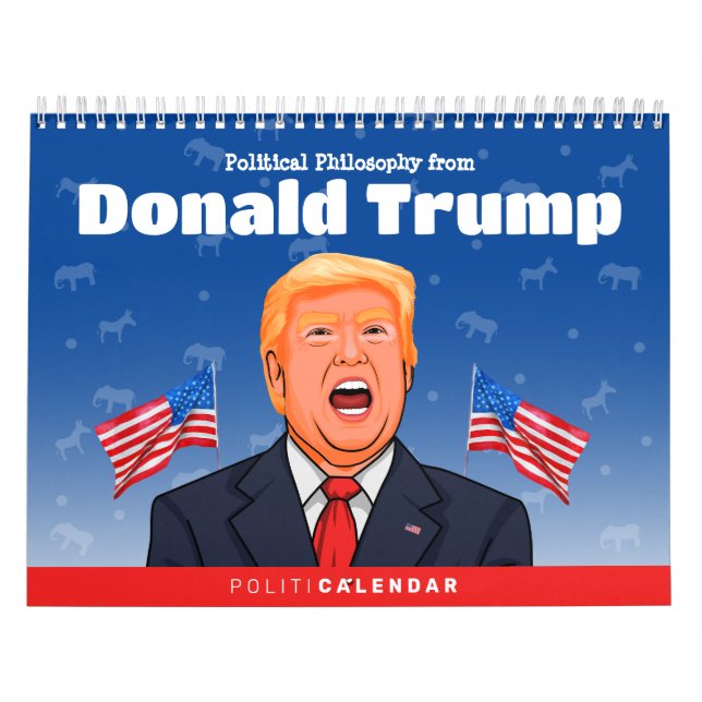 Donald Trump Political Humour Calendar (Cover)