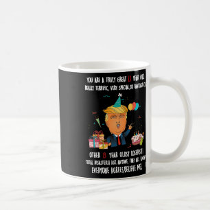 Donald Trump President Funny 13th Birthday Trump B Coffee Mug