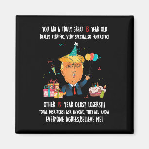 Donald Trump President Funny 13th Birthday Trump B Magnet