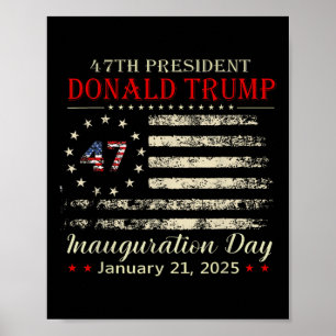 Donald Trump President Inauguration Day 2025 Poster