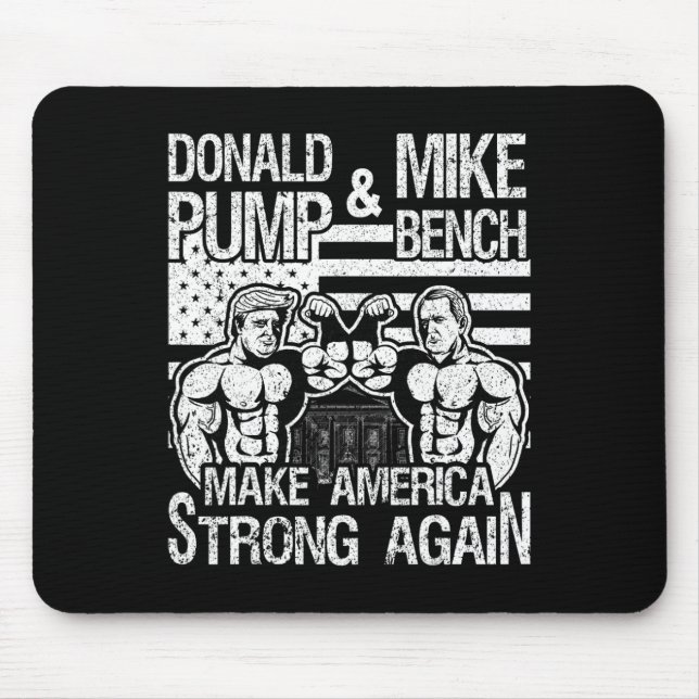 Donald Trump Pump Mike Pence Bench Press Bodybuild Mouse Mat (Front)