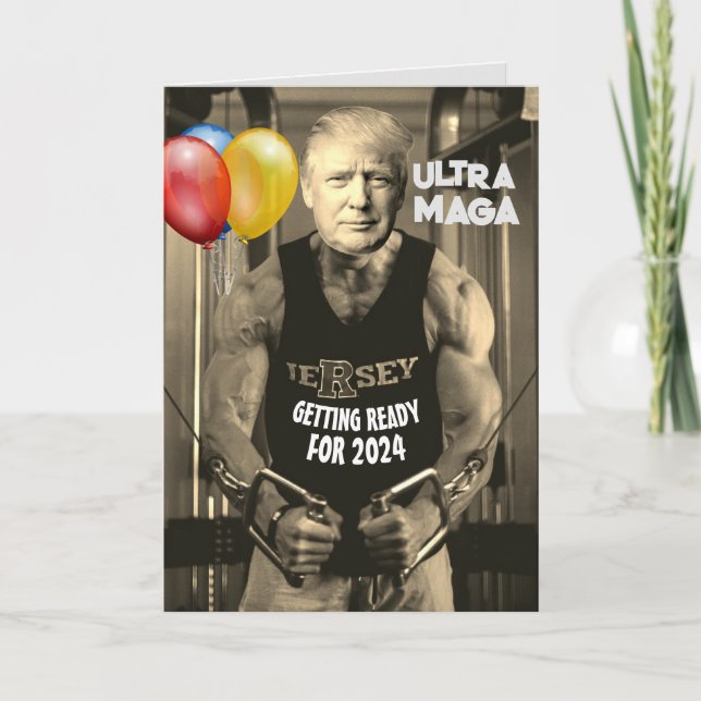DONALD TRUMP PUMPOED UP BIRTHDAY CARDS (Front)
