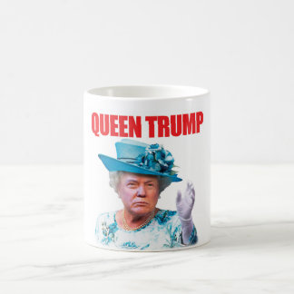 Donald Trump Queen Trump Mug