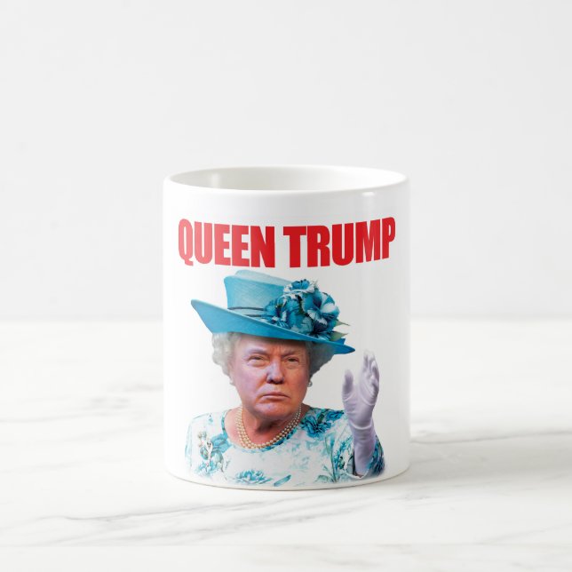 Donald Trump Queen Trump Mug (Center)
