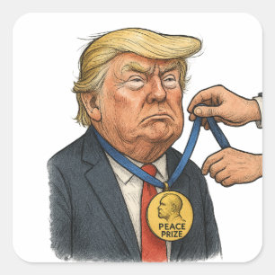 Donald Trump Receives Nobel Peace prize Square Sticker