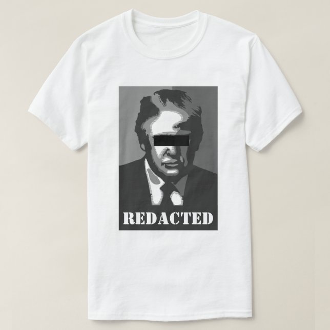 Donald Trump Redacted T-Shirt (Design Front)