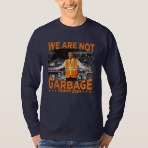 Donald Trump rides in garbage truck 2024 T-Shirt