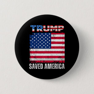 Donald Trump Saved America 47th President Inaugura 6 Cm Round Badge