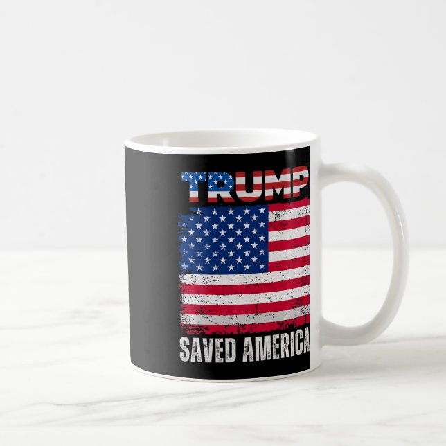 Donald Trump Saved America 47th President Inaugura Coffee Mug (Right)