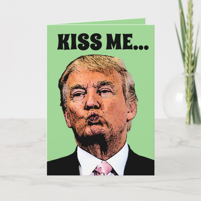 DONALD TRUMP ST. PATRICK'S DAY FUNNY GREETING CARD (Front)