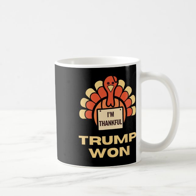 Donald Trump Thanksgiving Shirt I'm Thankful Donal Coffee Mug (Right)