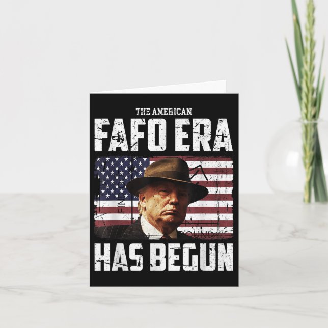 Donald Trump The American Fafo Era Around And Find Card (Front)