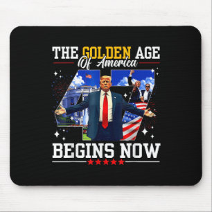 Donald Trump The Golden Age Of America Begins Righ Mouse Mat