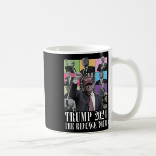Donald Trump The Revenge Tour 2024 For Men And Wom Coffee Mug