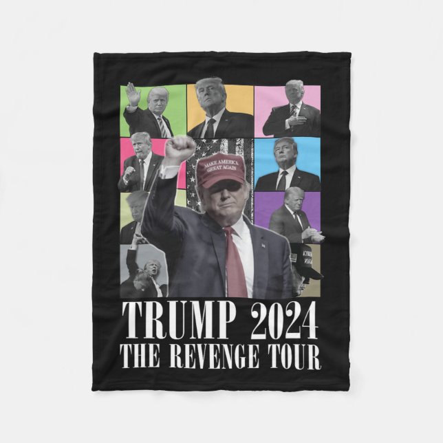 Donald Trump The Revenge Tour 2024 For Men And Wom Fleece Blanket (Front)