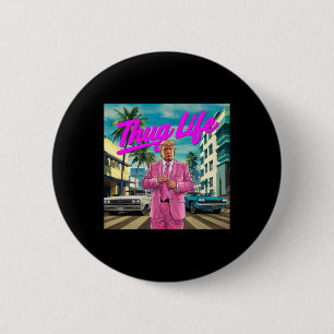 Donald Trump Thug Life  6 Cm Round Badge